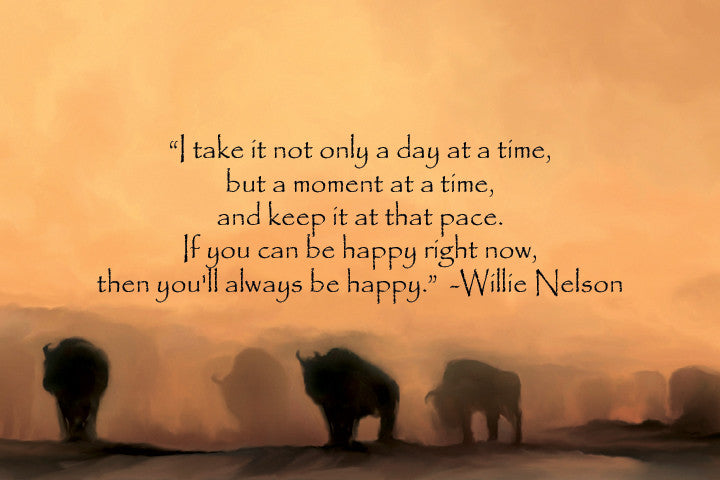 "Buffalo at Dusk with Willie Nelson Quote"  Fine Art Print